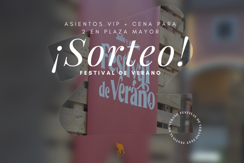 3º SORTEO Festival de Verano de Plaza Mayor